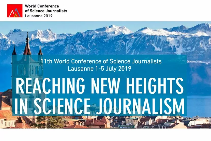 Bourse de voyage 2019 de la Conférence mondiale des journalistes scientifiques (financée à Lausanne, Suisse)