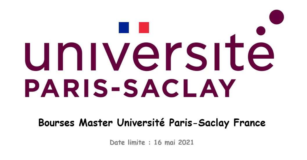 Bourses d’études de l’Université Paris-Saclay en France, 2021-2022