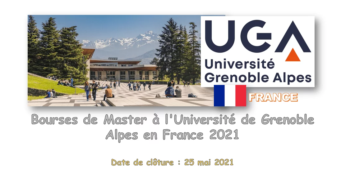Bourses de Master à l’Université de Grenoble Alpes en France 2021