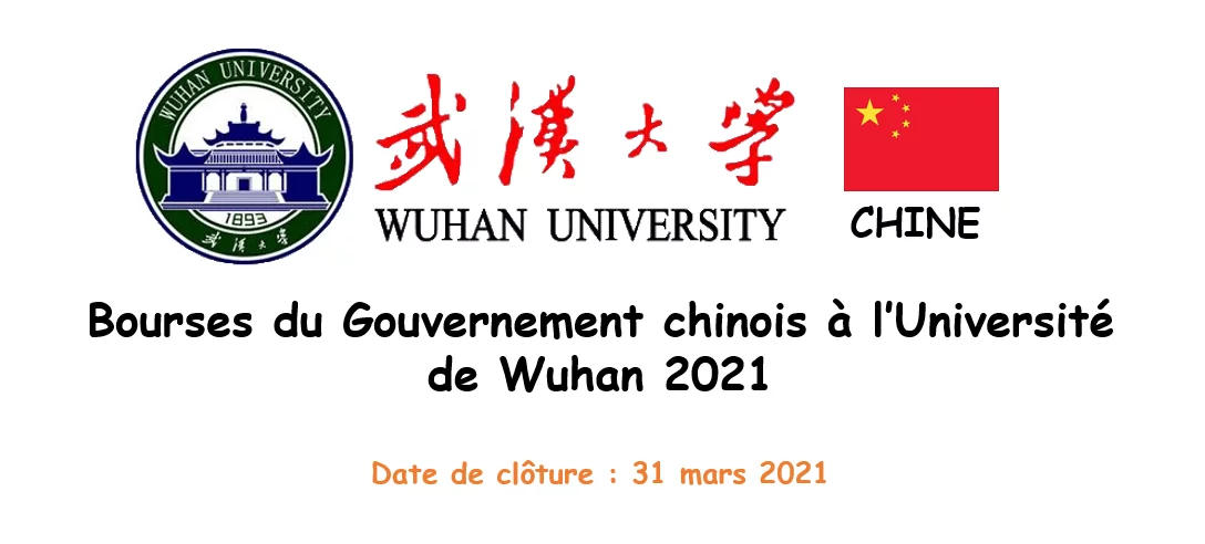 Bourses du Gouvernement chinois à l’Université de Wuhan 2021