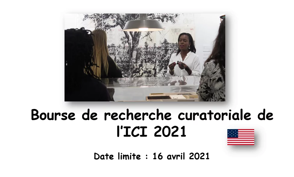 Bourse de recherche curatoriale de l’Independent Curators International (ICI) 2021