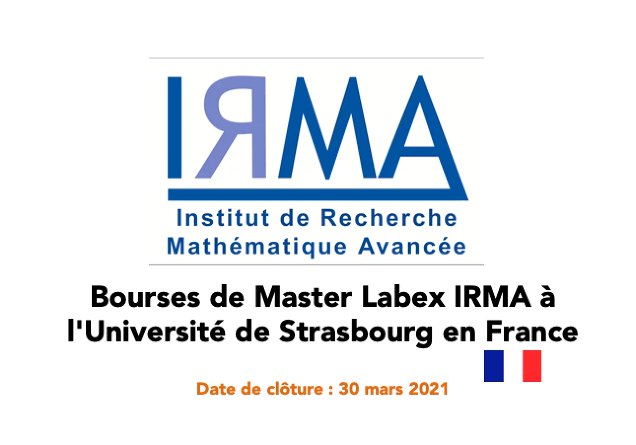 Bourses de Master Labex IRMA pour les étudiants internationaux à l’Université de Strasbourg en France