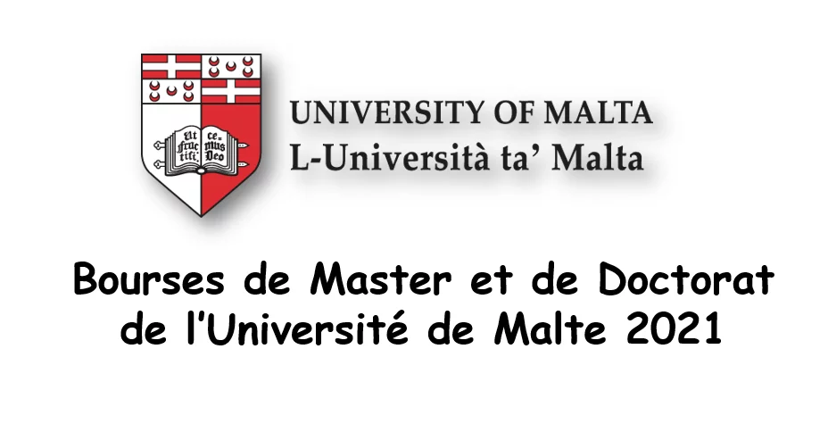 Programme de Bourses de Master et de Doctorat de l’Université de Malte 2021