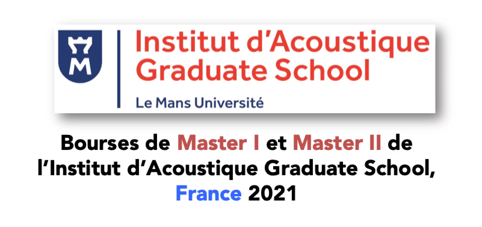 Bourses de Master I et Master II de l’Institut d’Acoustique Graduate School, France 2021