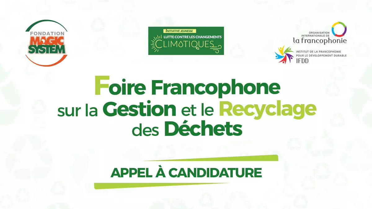 Appel à candidatures pour la Foire francophone sur la gestion et le recyclage des déchets, ABidjan
