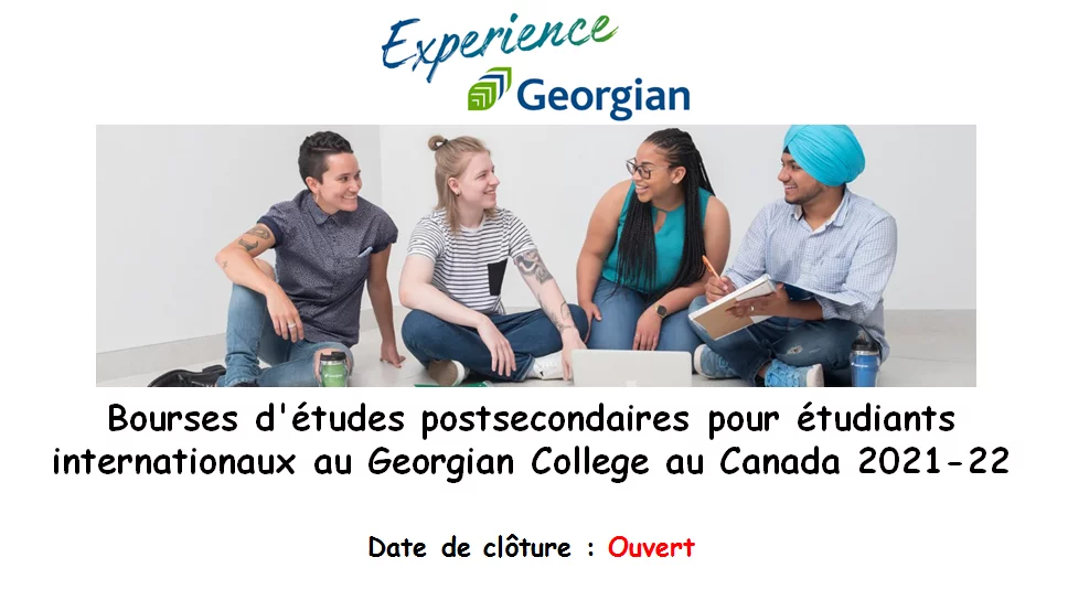 Bourses d’études postsecondaires pour étudiants internationaux au Georgian College au Canada 2021-22