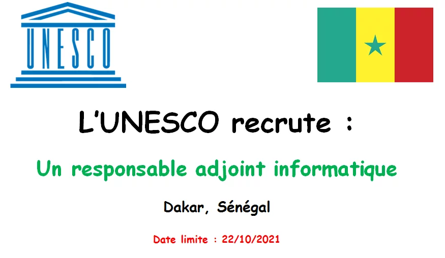L’Unesco recrute un responsable adjoint informatique, Dakar, Sénégal
