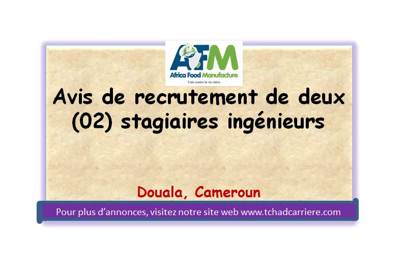 Avis de recrutement de deux (02) stagiaires ingénieurs, Douala, Cameroun