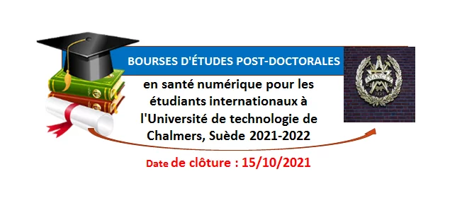 Bourses d’études post-doctorales en santé numérique pour les étudiants internationaux à l’Université de technologie de Chalmers, Suède 2021-2022