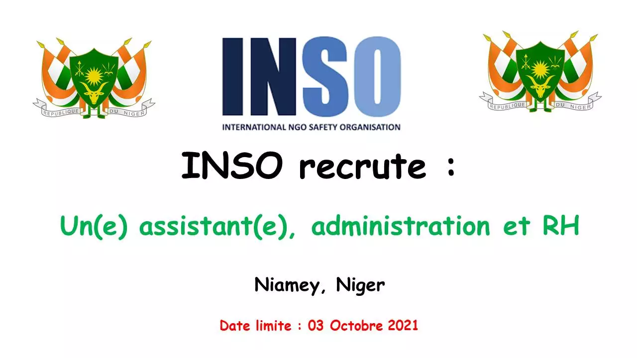 International NGO Safety Organisation recrute un(e) assistant(e), administration et RH, Niamey, Niger
