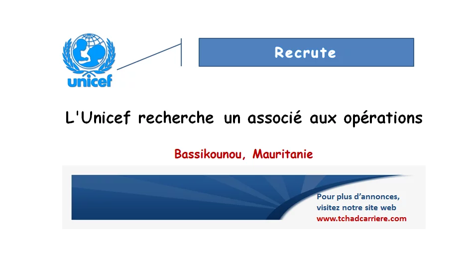 L’Unicef recherche un associé aux opérations, Bassikounou, Mauritanie