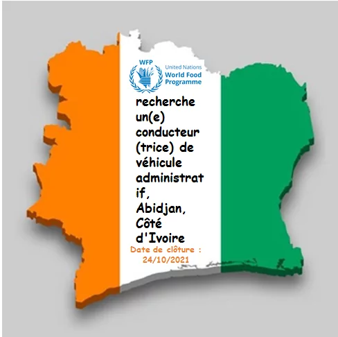 Le Programme Alimentaire Mondial recherche un(e) conducteur(trice) de véhicule administratif, Abidjan, Côté d’Ivoire
