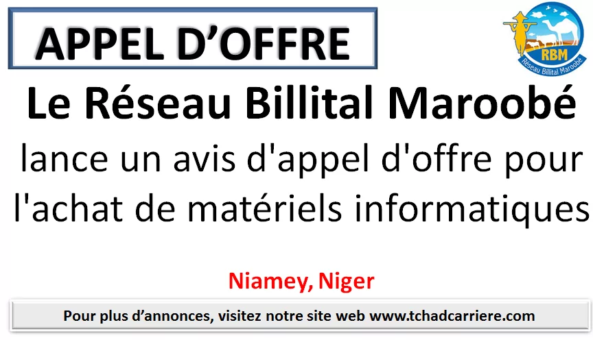 Le Réseau Billital Maroobé lance un avis d’appel d’offre pour l’achat de matériels informatiques, Niamey, Niger