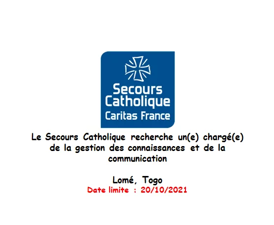 Le Secours Catholique recherche un(e) chargé(e) de la gestion des connaissances et de la communication, Lomé, Togo