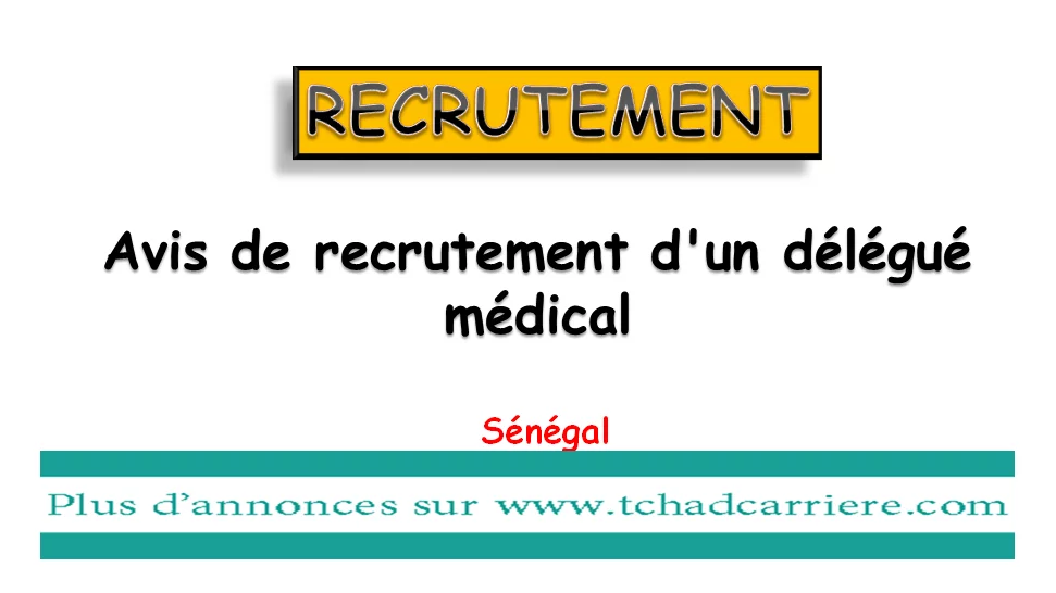 Avis de recrutement d’un délégué médical, Sénégal