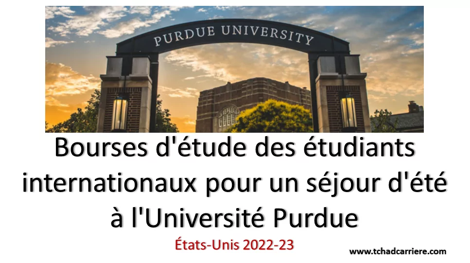 Bourses d’étude des étudiants internationaux pour un séjour d’été à l’Université Purdue, États-Unis 2022-23