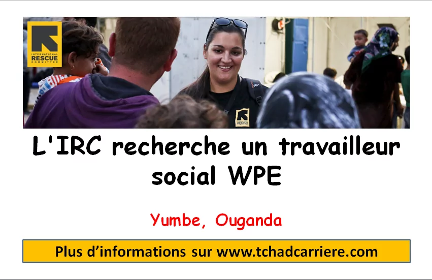 L’IRC recherche un travailleur social WPE, Yumbe, Ouganda
