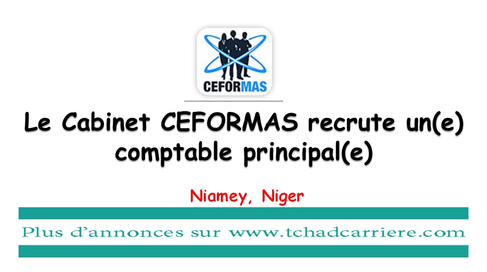 Le Cabinet CEFORMAS recrute un(e) comptable principal(e), Niamey, Niger