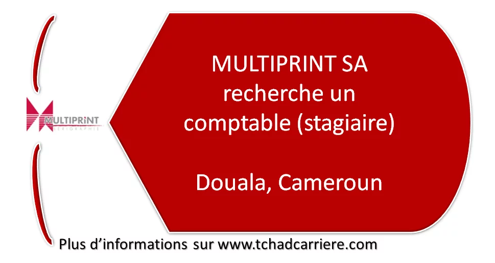 MULTIPRINT SA recherche un comptable (stagiaire), Douala, Cameroun
