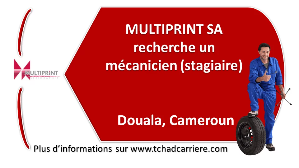 MULTIPRINT SA recherche un mécanicien (stagiaire), Douala, Cameroun