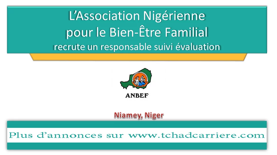 L’Association Nigérienne pour le Bien-Être Familial recrute un responsable suivi évaluation, Niamey, Niger