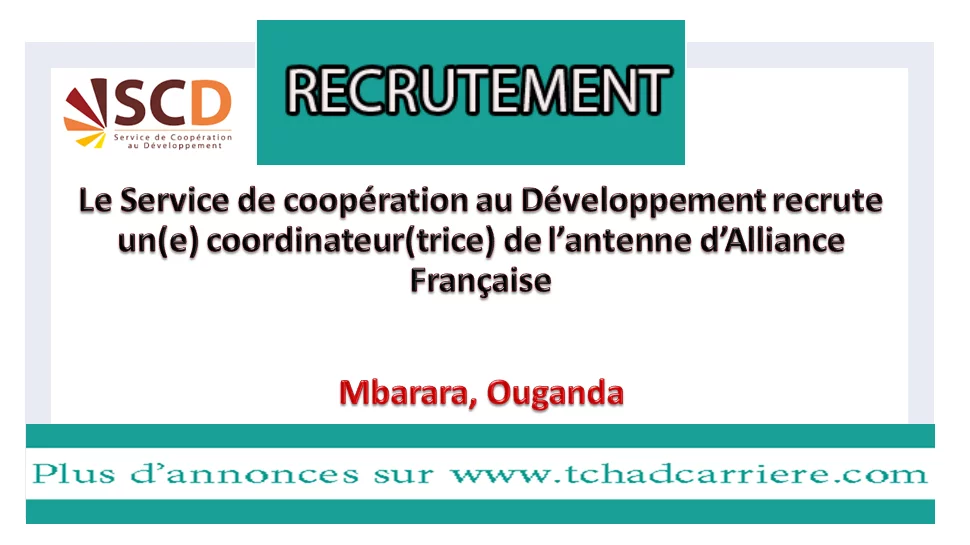 Le Service de coopération au Développement recrute un(e) coordinateur(trice) de l’antenne d’Alliance Française Mbarara en Ouganda