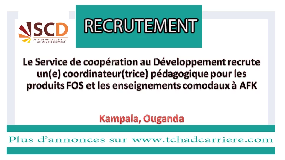 Le Service de coopération au Développement recrute un(e) coordinateur(trice) pédagogique pour les produits FOS et les enseignements comodaux à AFK, Kampala, Ouganda