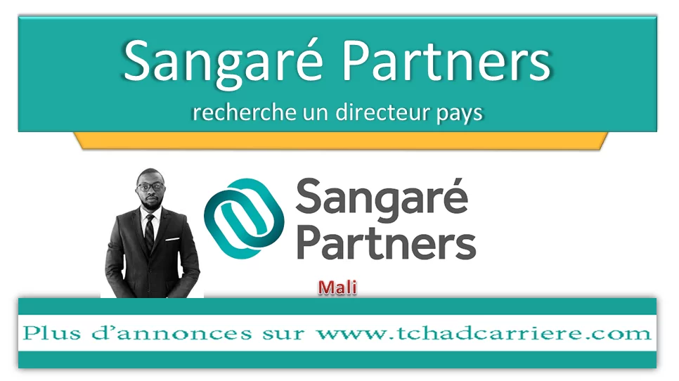 Sangaré Partners recherche un directeur pays, Mali
