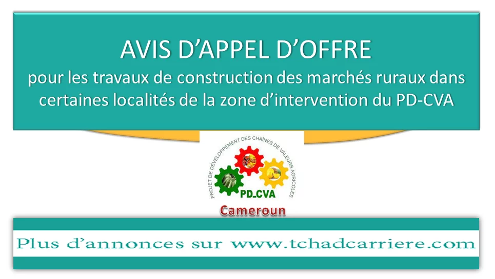 Avis d’appel d’offre pour les travaux de construction des marchés ruraux dans certaines localités de la zone d’intervention du PD-CVA, Cameroun