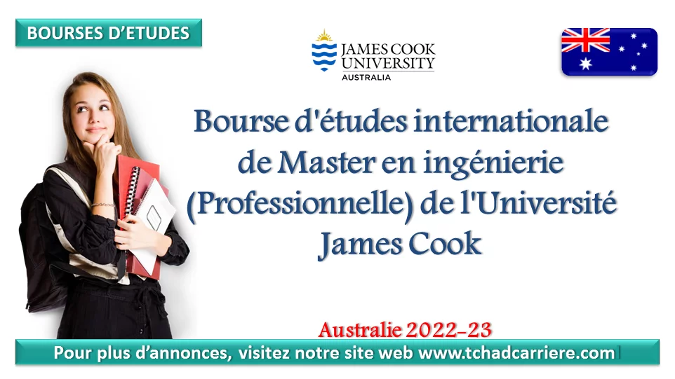 Bourse d’études internationale de Master en ingénierie (Professionnelle) de l’Université James Cook, Australie 2022-23