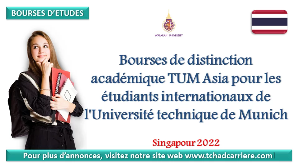Bourses de distinction académique TUM Asia pour les étudiants internationaux de l’Université technique de Munich, Singapour 2022