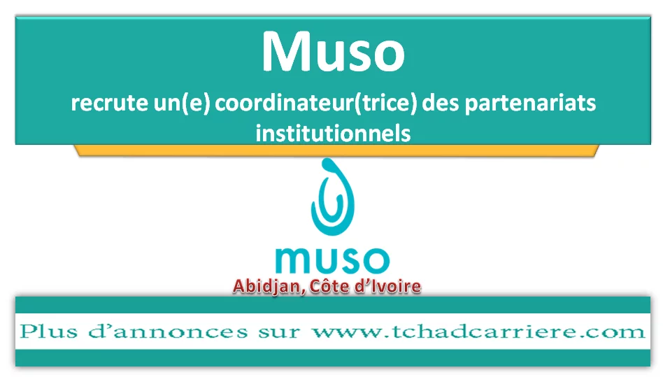 Muso recrute un(e) coordinateur(trice) des partenariats institutionnels, Abidjan, Côte d’Ivoire