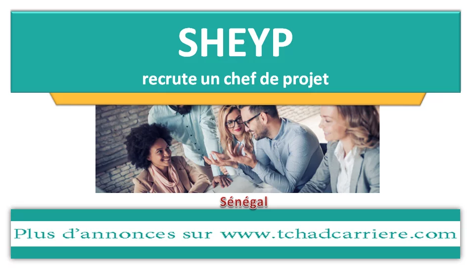 SHEYP recrute un chef de projet, Sénégal