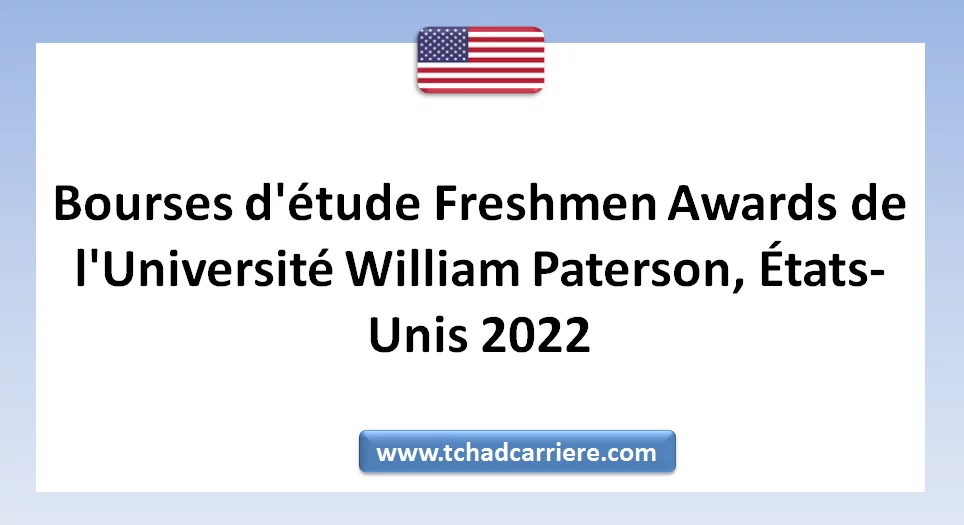 Bourses d’étude Freshmen Awards de l’Université William Paterson, États-Unis 2022