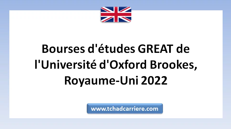 Bourses d’études GREAT de l’Université d’Oxford Brookes, Royaume-Uni 2022
