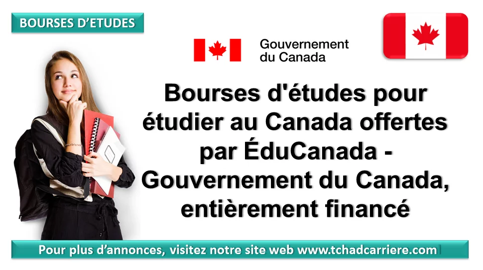 Bourses d’études pour étudier au Canada offertes par ÉduCanada – Gouvernement du Canada, entièrement financé