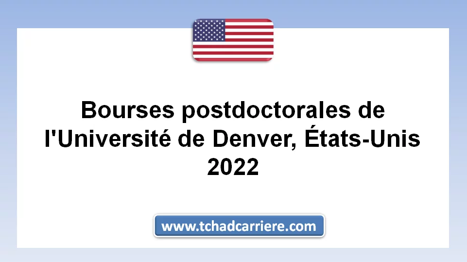 Bourses postdoctorales de l’Université de Denver, États-Unis 2022