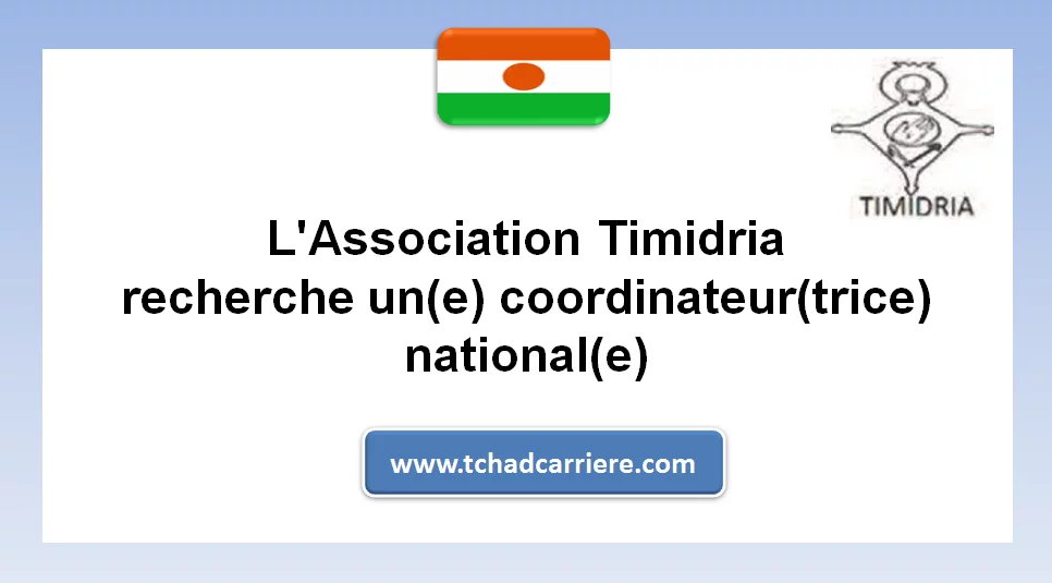 L’Association Timidria recherche un(e) coordinateur(trice) national(e), Niger
