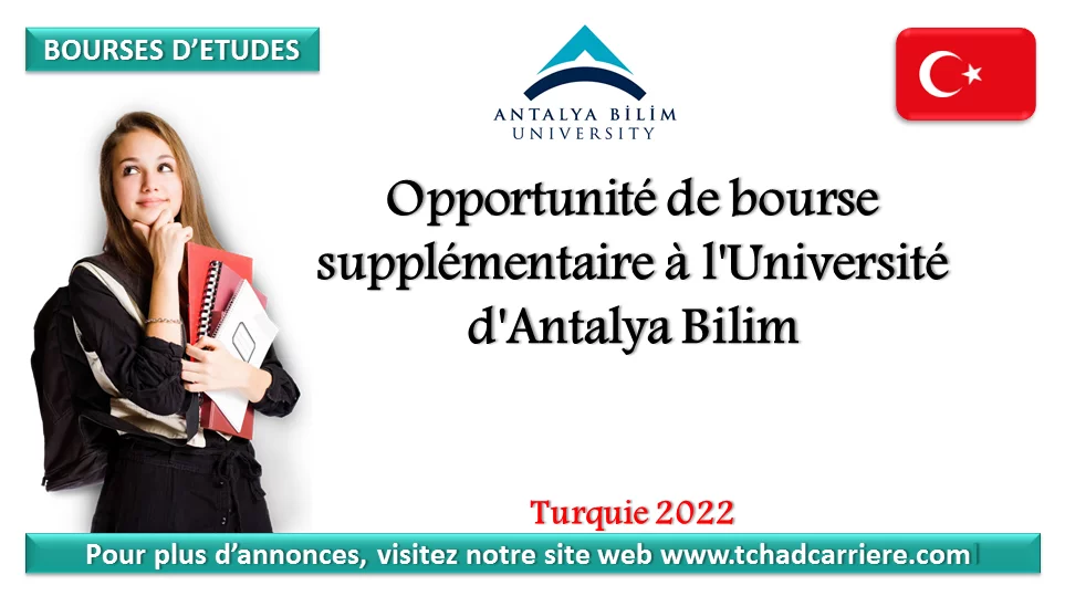 Opportunité de bourse supplémentaire à l’Université d’Antalya Bilim, Turquie 2022