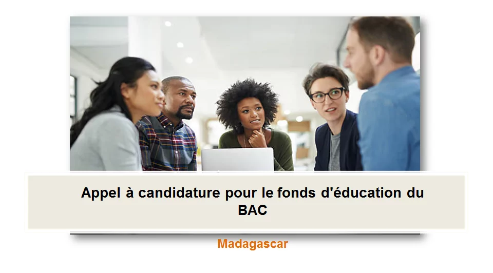 Appel à candidature pour le fonds d’éducation du BAC, Malaisie 2022-23