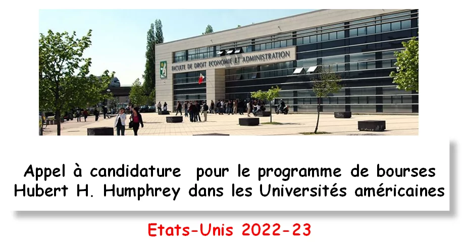 Appel à candidature  pour le programme de bourses Hubert H. Humphrey dans les Universités américaines, Etats-Unis 2022-23