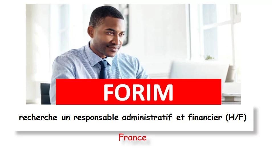 FORIM recherche un responsable administratif et financier (H/F), France