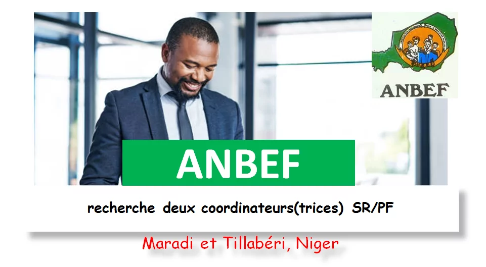 L’ANBEF recherche deux coordinateurs(trices) SR/PF, Maradi et Tillabéri, Niger