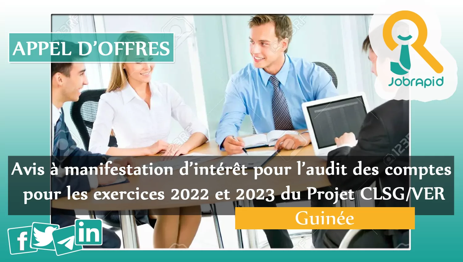 Avis à manifestation d’intérêt pour l’audit des comptes pour les exercices 2022 et 2023 du Projet CLSG/VER, Guinée