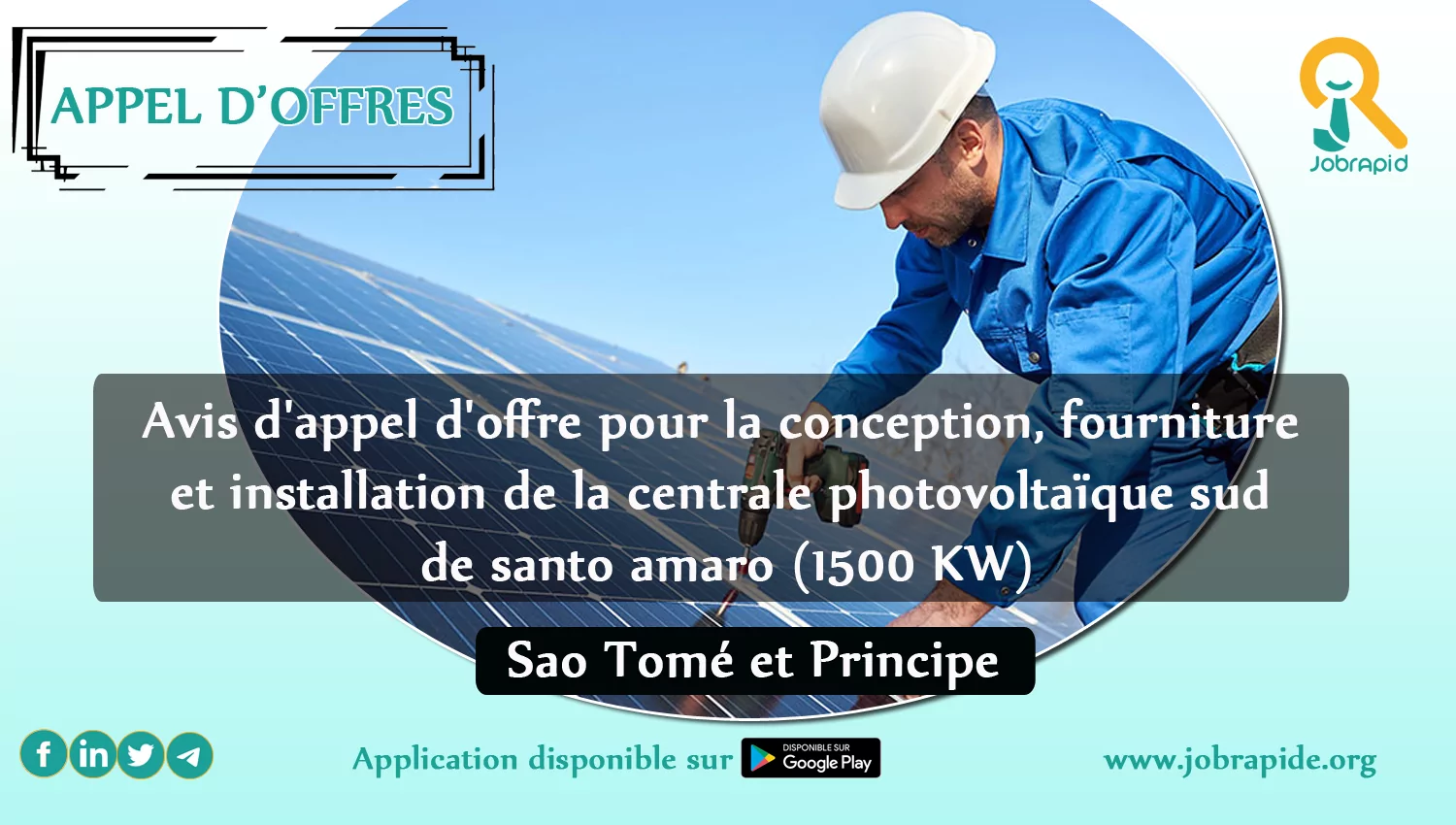Avis d’appel d’offre pour la conception, fourniture et installation de la centrale photovoltaïque sud de santo amaro (1500 KW), Sao Tomé et Principe