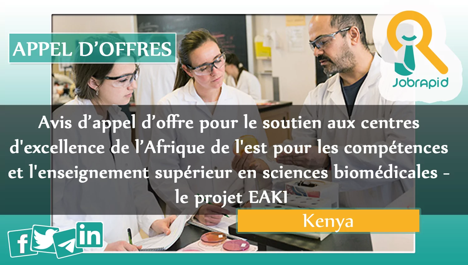 Avis d’appel d’offre pour le soutien aux centres d’excellence de l’Afrique de l’est pour les compétences et l’enseignement supérieur en sciences biomédicales – le projet EAKI, Kenya