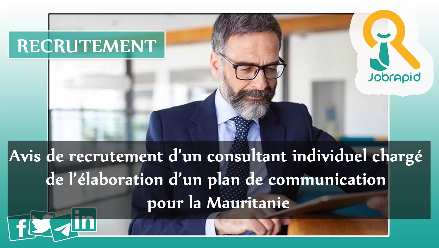 Avis de recrutement d’un consultant individuel chargé de l’élaboration d’un plan de communication pour la Mauritanie