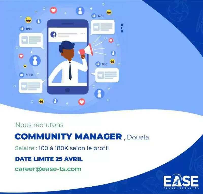 EASE Travel Services recrute un(e) community manager, Douala, Cameroun