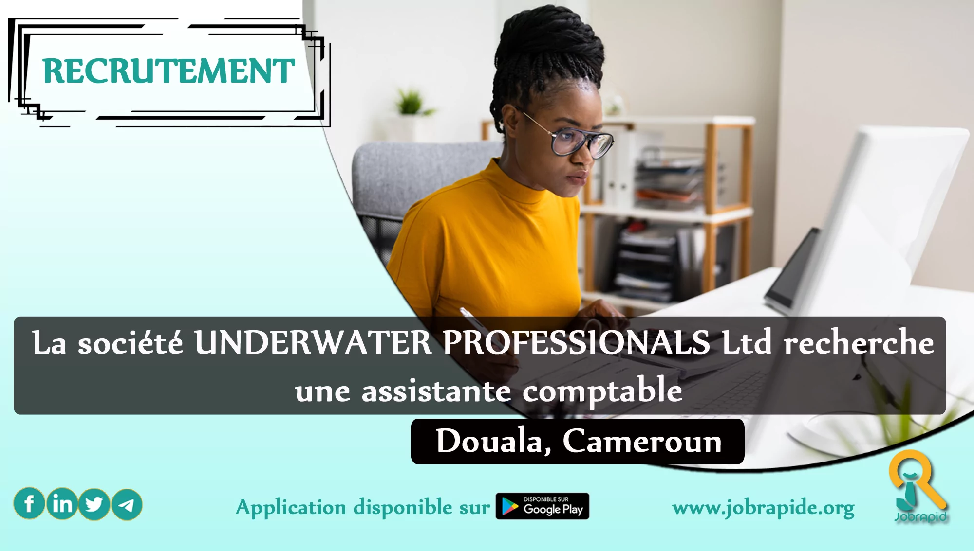 La société UNDERWATER PROFESSIONALS Ltd recherche une assistante comptable, Douala, Cameroun