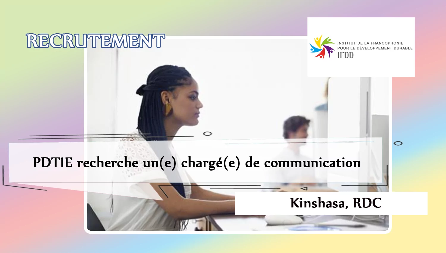 PDTIE recherche un(e) chargé(e) de communication, Kinshasa, RDC